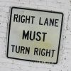 Vintage Right Lane Must Turn Right Large Steel Traffic Sign