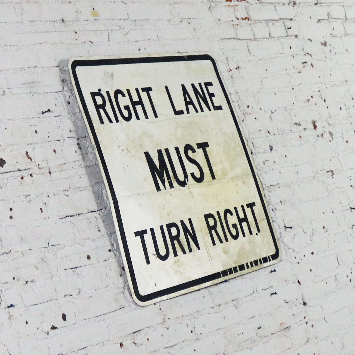 Vintage Right Lane Must Turn Right Large Steel Traffic Sign