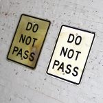 Vintage Do Not Pass Metal Traffic Signs